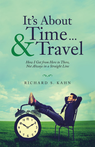 Cover image: It’s About Time ... & Travel 9781665703994
