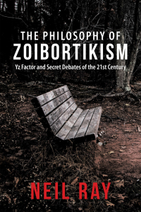 Cover image: The Philosophy of  Zoibortikism 9781665704571