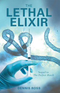 Imagen de portada: The Lethal Elixir 9781665704755