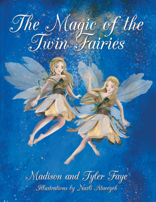 Cover image: The Magic of the Twin Fairies 9781665706049