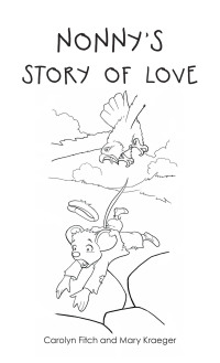 Omslagafbeelding: Nonny’s Story of Love 9781665706728