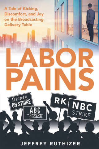 Cover image: Labor Pains 9781665706780