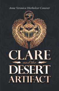 Cover image: Clare and the Desert Artifact 9781665706971