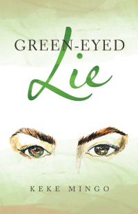 表紙画像: Green-Eyed Lie 9781665707213
