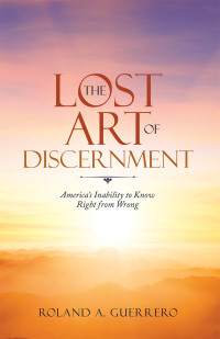 Imagen de portada: The Lost Art of Discernment 9781665707312