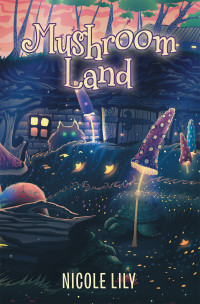 Cover image: Mushroom Land 9781665708302