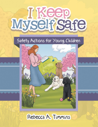 Cover image: I Keep Myself Safe 9781665708449