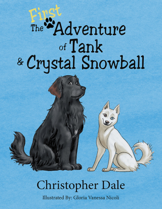 Cover image: The First Adventure of Tank & Crystal Snowball 9781665709149