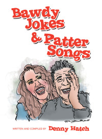 表紙画像: Bawdy Jokes & Patter Songs 9781665709170