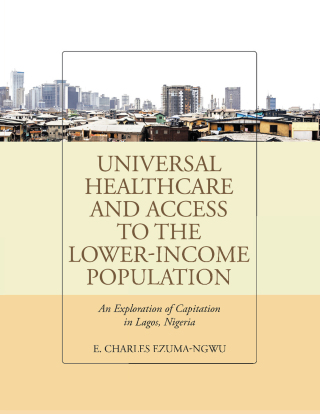 Cover image: Universal Healthcare and Access to the Lower-Income Population 9781665709293