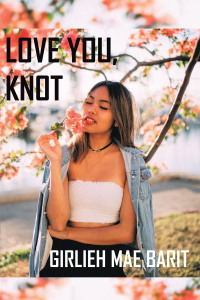 Cover image: Love You, Knot 9781665709576