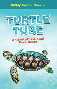 Cover image: Turtle Tube 9781665710565