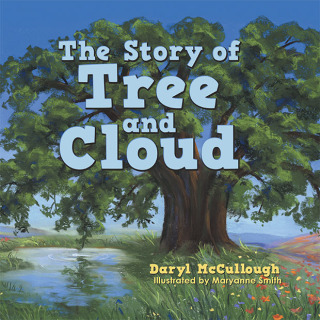 Cover image: The Story of Tree and Cloud 9781665711418