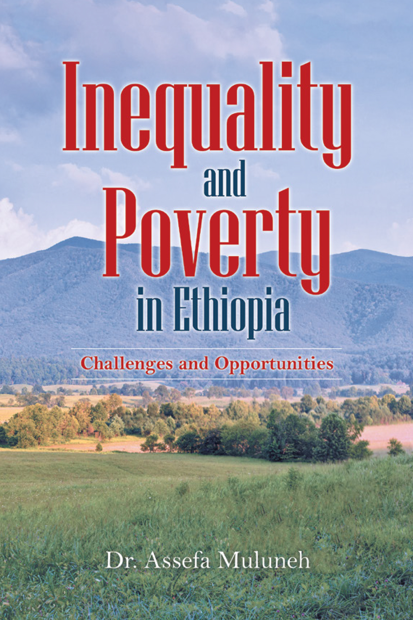 Inequality and Poverty in Ethiopia Challenges and Opportunities