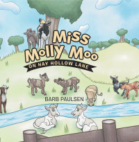 Cover image: Miss Molly Moo 9781665712347