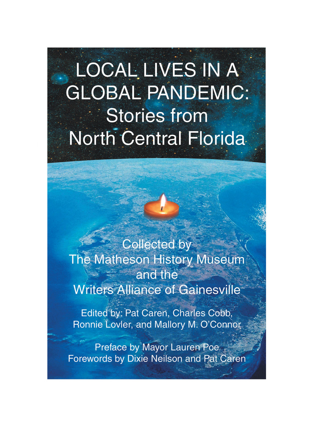 Local Lives in a Global Pandemic: Stories from North Central Florida