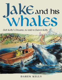 Cover image: Jake and His Whales 9781665712941