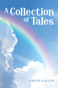 Cover image: A Collection of Tales 9781665713061