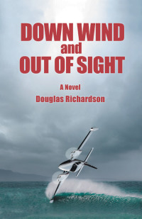 Imagen de portada: Down Wind and out of Sight 9781665713481