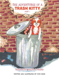 Imagen de portada: The Adventures of a Trash Kitty 9781665713962