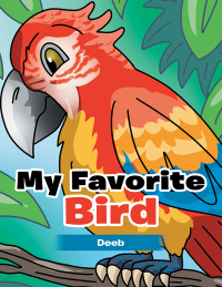 Cover image: My Favorite Bird 9781665714525