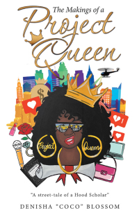 Cover image: The Makings of a Project Queen 9781665714730