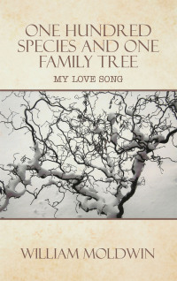 Imagen de portada: One Hundred Species and One Family Tree 9781665716703