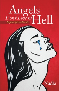 Omslagafbeelding: Angels Don’t Live in Hell 9781665717687