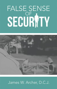 Cover image: False Sense of Security 9781665718691