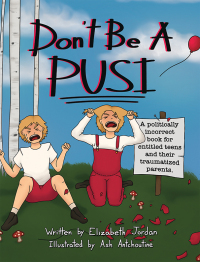 Cover image: Don’t Be a Pusi 9781665719292
