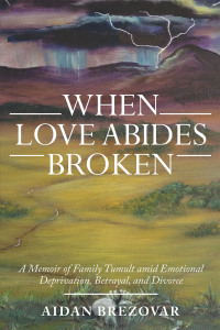 表紙画像: When Love Abides Broken 9781665719643