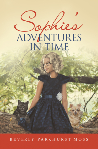 Cover image: Sophie's Adventures in Time 9781665719667