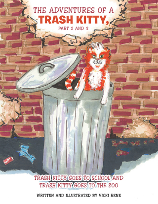 Imagen de portada: The Adventures of a Trash Kitty, Part 2 and 3 9781665720236