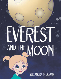 Imagen de portada: Everest and the Moon 9781665720274