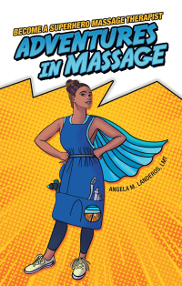 Cover image: Adventures in Massage 9781665720625