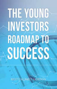 Cover image: The Young Investors Roadmap to Success 9781665721325