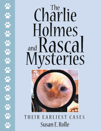 Imagen de portada: The Charlie Holmes and Rascal Mysteries 9781665721523