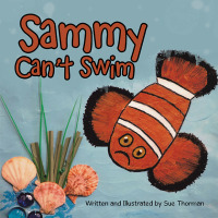 Cover image: Sammy Can’t Swim 9781665721554