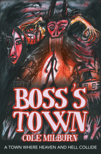 Cover image: Boss’s Town 9781665722179