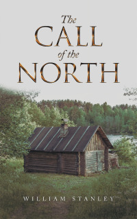 Cover image: The Call of the North 9781665724029