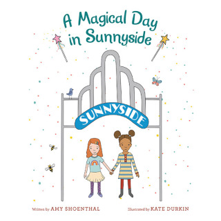 Cover image: A Magical Day in Sunnyside 9781665724265