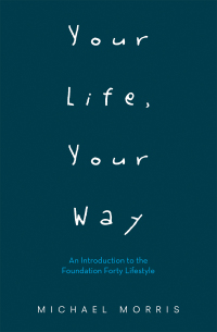 Cover image: Your Life, Your Way 9781665724388