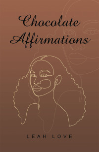 Imagen de portada: Chocolate Affirmations 9781665726658