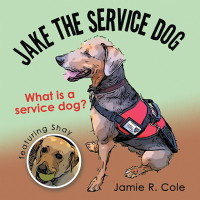 Cover image: Jake the Service Dog 9781665727167