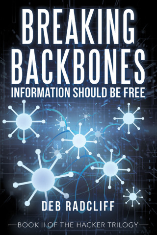 Cover image: Breaking Backbones: Information Should Be Free 9781665726993