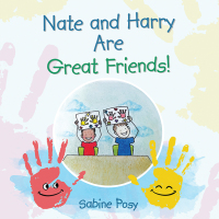 Cover image: Nate and Harry Are Great Friends! 9781665727815