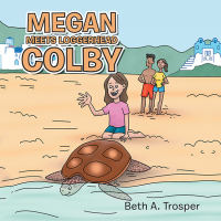 Cover image: Megan Meets Loggerhead Colby 9781665728027