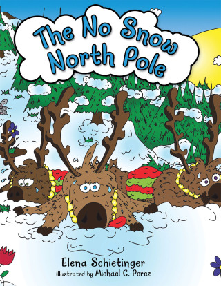 Cover image: The No Snow North Pole 9781665728539
