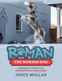 Cover image: Roman the Wonder Dog 9781665730112