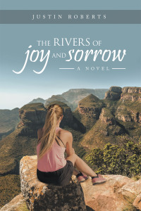 Cover image: The Rivers of Joy and Sorrow 9781665730228